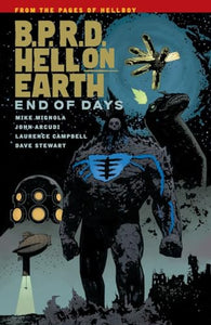 B.p.r.d. Hell On Earth Volume 13: End Of Days 