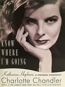 I Know Where Im Going A Personal Biography of Katherine Hepburn LARGE PRINT  Edition 