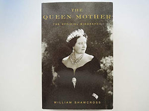 The Queen Mother The Official Biography 