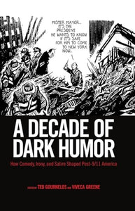 A Decade of Dark Humor 