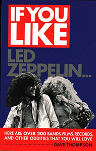 If You Like LED Zeppelin... 