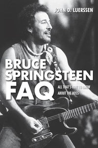 Bruce Springsteen FAQ 