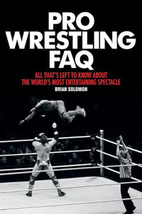 Pro Wrestling FAQ 