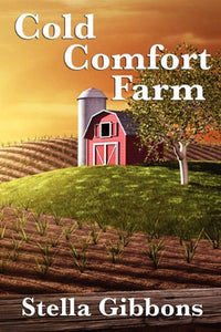 Cold Comfort Farm 