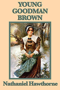 Young Goodman Brown 