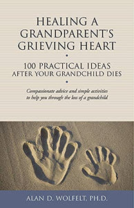 Healing a Grandparent's Grieving Heart 