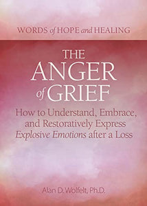 The Anger of Grief 