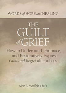 The Guilt of Grief 