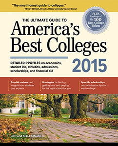 The Ultimate Guide to America's Best Colleges 