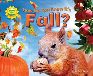 How Do You Know It's Fall? 