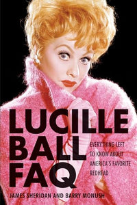 Lucille Ball FAQ 