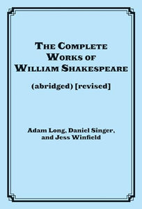 The Complete Works of William Shakespeare (abridged) 