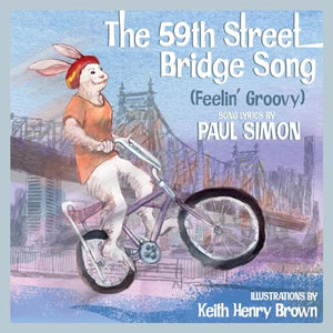 The 59th Street Bridge Song (Feelin' Groovy) 