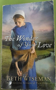 Wonder Of Your Love - Land Of Canaan, Book 2, Book Club Edition 