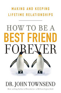 HOW TO BE A BEST FRIEND FOREVER 