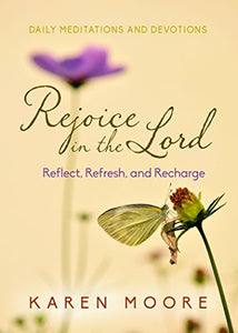 Rejoice in the Lord 