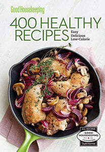 Good Housekeeping 400 Healthy Recipes 