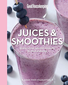 Good Housekeeping Juices & Smoothies 