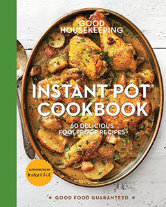 Good Housekeeping Instant Pot Cookbook 