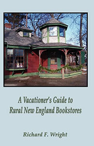 A Vacationer's Guide to Rural New England Bookstores 