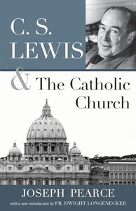 C.S. Lewis and the Catholic Church 