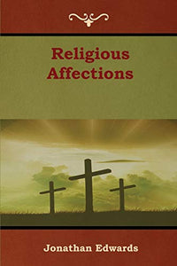 Religious Affections 