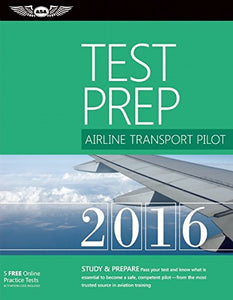 Airline Transport Pilot Test Prep 2016 