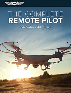 The Complete Remote Pilot 