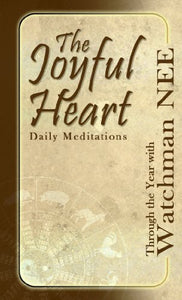 The Joyful Heart Daily Meditations 