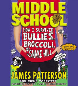 How I Survived Bullies, Broccoli, and Snake Hill 