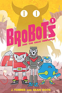 BroBots Volume 1 