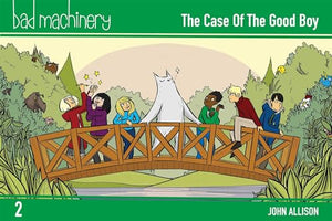 Bad Machinery Volume 2 