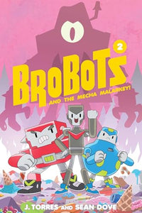 BroBots Volume 2 