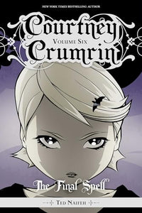 Courtney Crumrin, Vol. 6: The Final Spell 