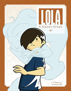 Lola: A Ghost Story 