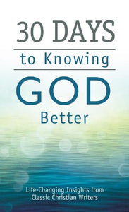 30 Days to Knowing God Better 