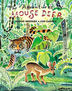 The Adventures of Mouse Deer 