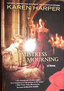 Mistress of Mourning a Novel 