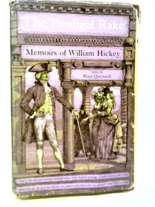 The Prodigal Rake Memoirs of William Hickey 