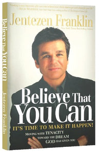 Believe That You Can 