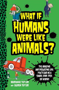 What If Humans Were Like Animals? 