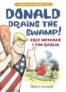 Donald Drains the Swamp 