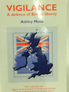 Vigilance: A Defence of British Liberty 