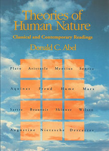 Theories of Human Nature: Classical and Contemporary Readings 