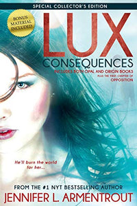 Lux: Consequences (Opal and Origin) 