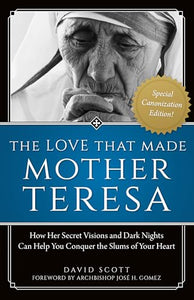 The Love That Made Mother Teresa 