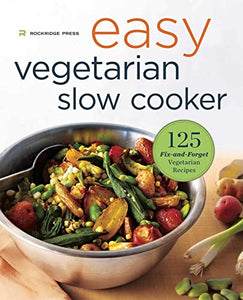 Easy Vegetarian Slow Cooker Cookbook 