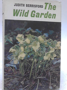 The Wild Garden 