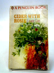 Cider with Rosie (Penguin Books) 