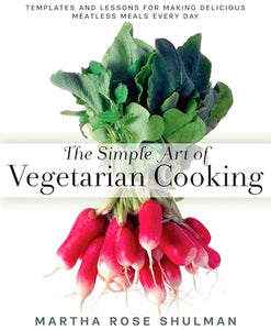 The Simple Art of Vegetarian Cooking 